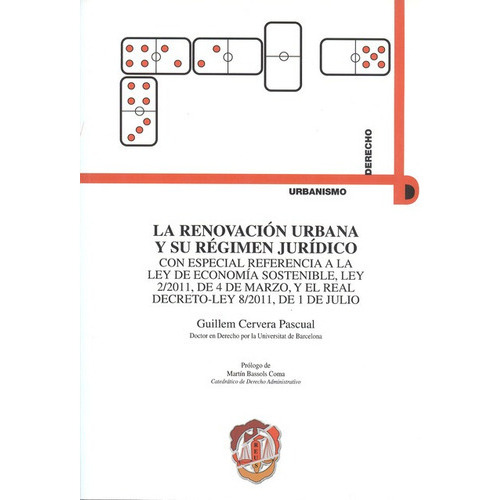 La Renovacion Urbana Y Su Regimen Juridico, De Cervera Pascual, Guillem. Editorial Reus, Tapa Blanda, Edición 1 En Español, 2013