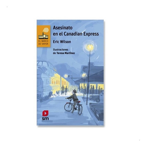 Asesinato En El Canadian Express / Eric Wilson