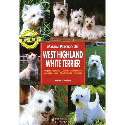 Manual Práctico Del West Highland White Terrier Walace Marti