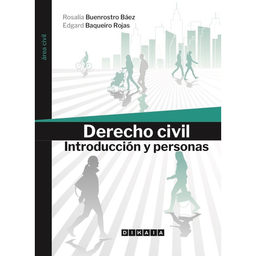 Derecho Civil - Introducción Y Personas - R. Buenrostro Báez