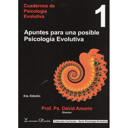 Apuntes Para Una Posible Psicología Evolutiva 1, De David Amorin. Editorial Psico Libros, Tapa Blanda En Español