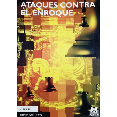 Ataques Contra El Enroque, De Crusi More, Ramon., Vol. 1. Editorial Paidotribo, Tapa Blanda En Español, 2002