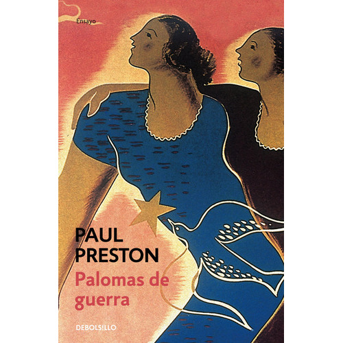 Palomas De Guerra, De Preston, Paul. Editorial Debolsillo, Tapa Blanda En Español
