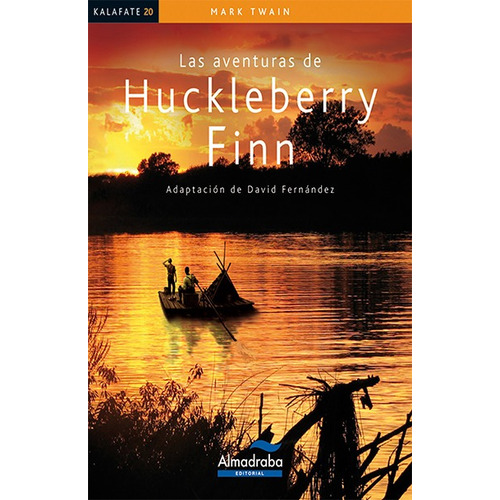Las Aventuras De Huckleberry Finn