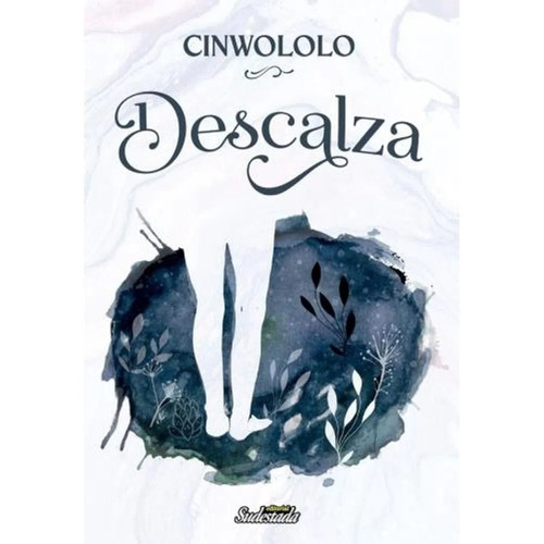 Libro Descalza - Cinwololo - Sudestada