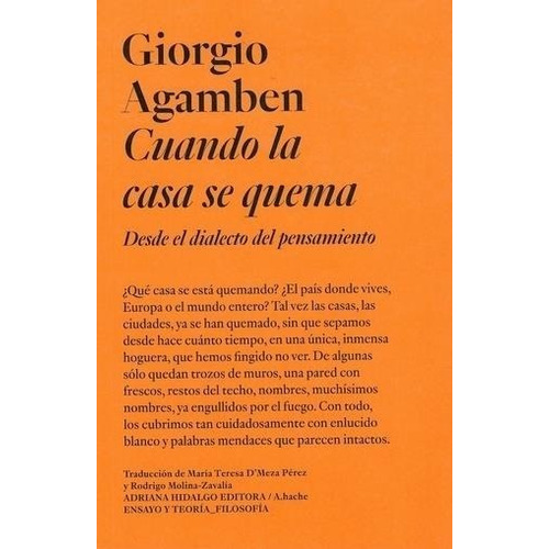 Cuando La Casa Se Quema - Giorgio Agamben - Hidalgo - Libro
