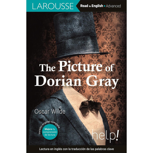 The Picture Of Dorian Gray, de Wilde, Oscar. Editorial Larousse HELP, tapa blanda en inglés, 2021