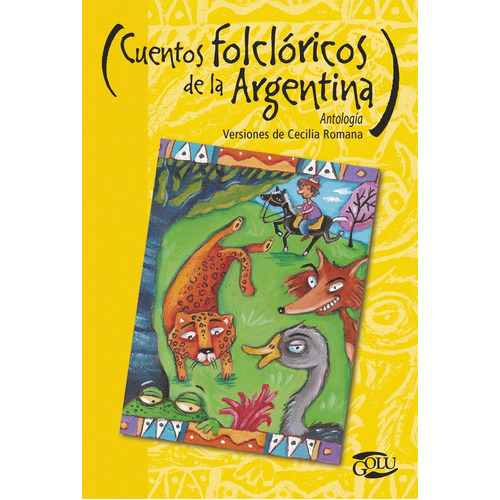 Cuentos Folcloricos De La Argentina, De Antología. Editorial Kapelusz En Español