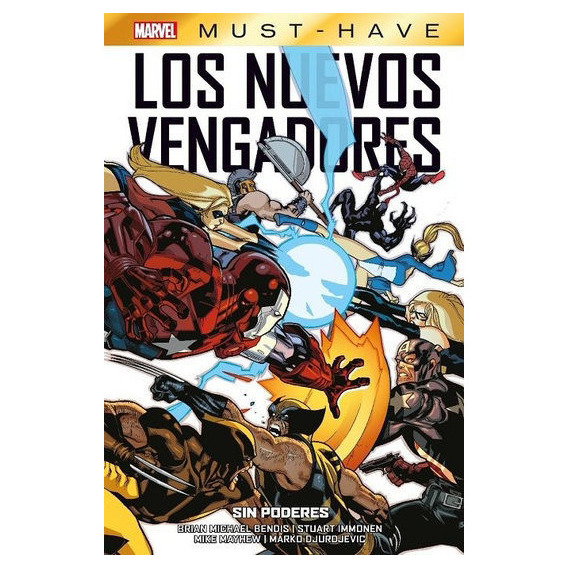 Marvel Must-have:  Los Nuevos Vengadores 12 - Sin Poderes, De Jonathan Hickman. Editorial Panini, Tapa Dura En Español