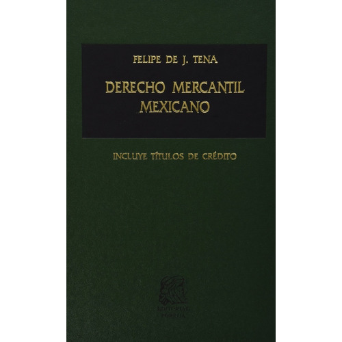 Derecho Mercantil Mexicano, De Tena, Felipe De Jesús. Editorial Porrúa México En Español