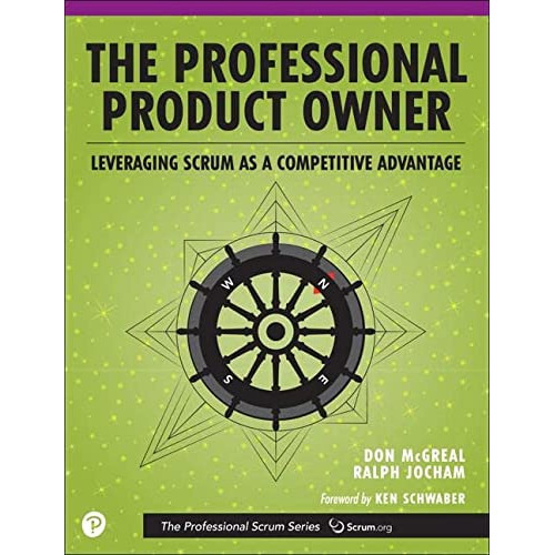 The Professional Product Owner : Leveraging Scrum As A Competitive Advantage, De Don Mcgreal. Editorial Pearson Education (us), Tapa Blanda En Inglés