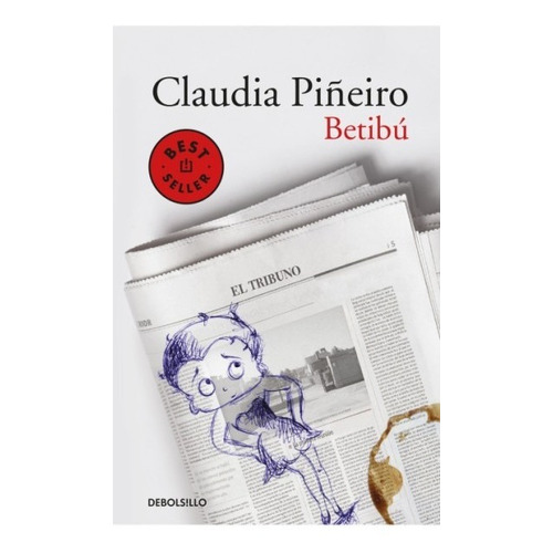 Betibu - Claudia Piñeiro - Debolsillo - Libro