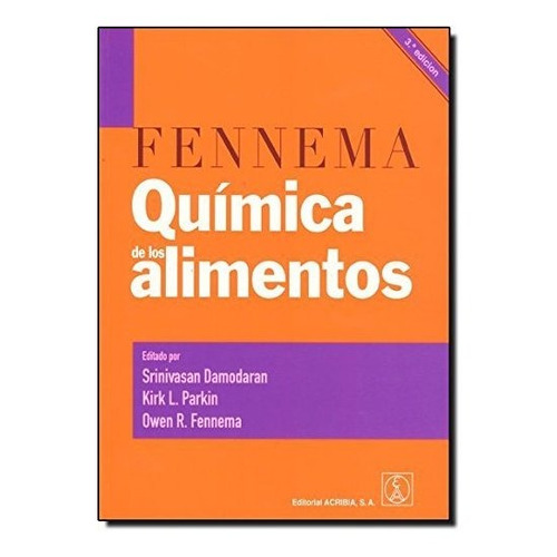 Libro Fennema : Quimica De Los Alimentos   3 Ed De Srinivasa