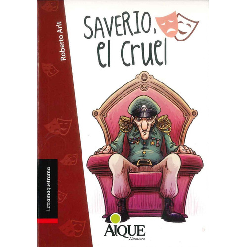 Saverio, El Cruel - Tramaquetrama