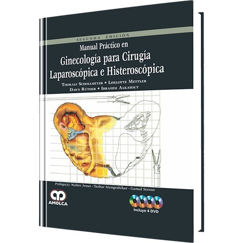 Manual Práctico En Ginecología Para Cirugía Laparoscópica 2ª