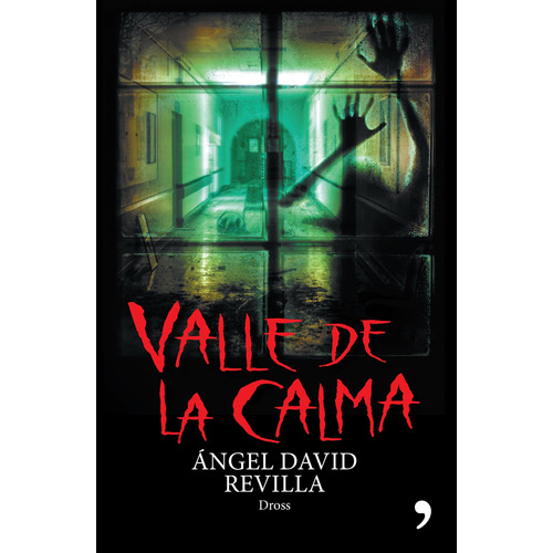 Valle de la calma, de Dross. Serie Infantil y Juvenil Editorial Temas de Hoy México, tapa blanda en español, 2018