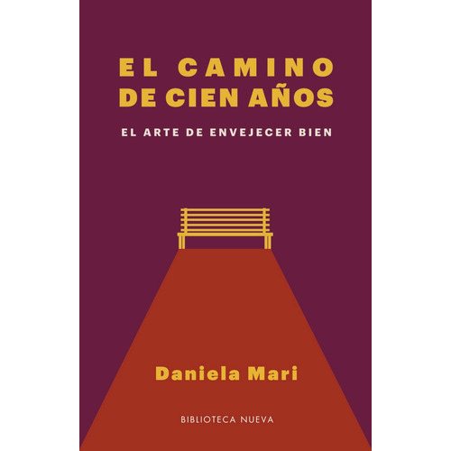 El Camino De Cien Aãâ±os, De Mari,daniela. Editorial Biblioteca Nueva,s.l, Tapa -1 En Español