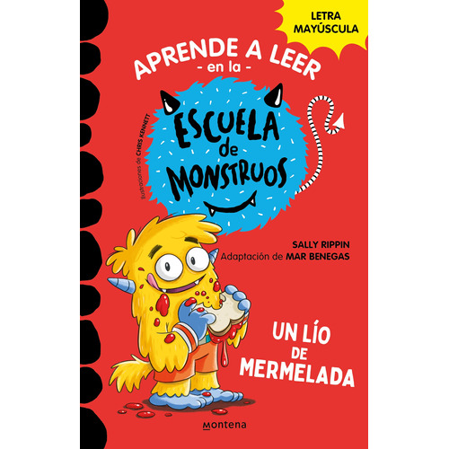 Aprender a leer en la Escuela de Monstruos 2 - Un lío de mermelada, de Rippin, Sally. Serie Aprender a leer en la Escuela de Monstruos Editorial Montena, tapa blanda en español, 2022