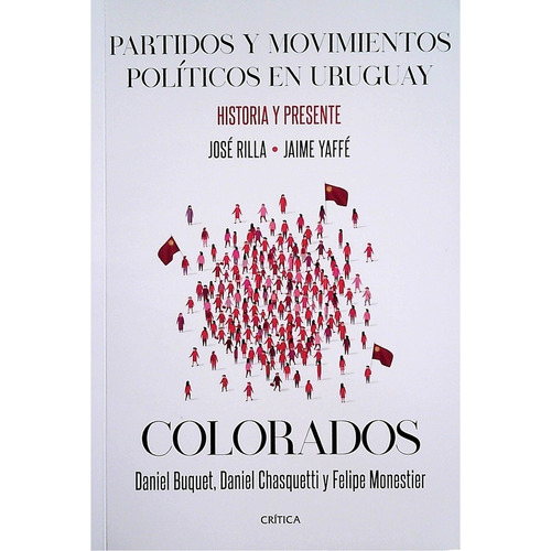 Partidos Y Movimientos Politicos En Uru. Colorados - Autores