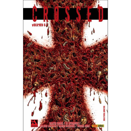 Crossed 06. (comic), De Ennis, Garth. Editorial Panini Comics, Tapa Dura En Español