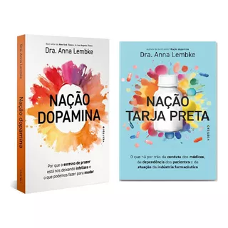 Kit Nação Dopamina E Tarja Preta, De Dra. Anna Lembke. Editora Vestígio, Capa Mole Em Português, 2023