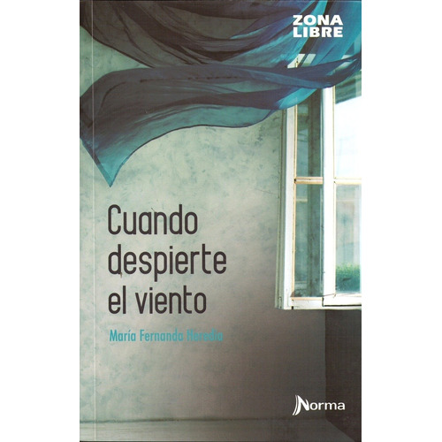 Cuando Despierte El Viento - María Fernanda Heredia