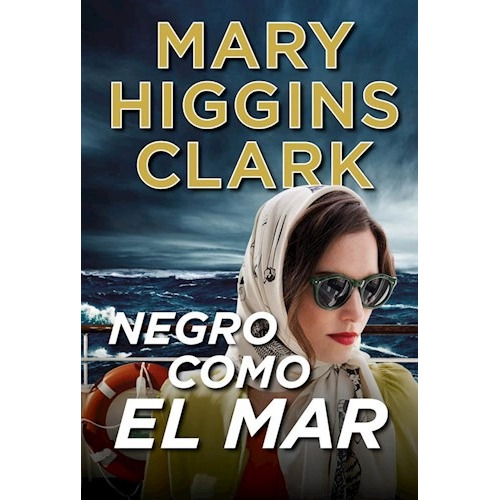 Negro Como El Mar - Higgins Clark, Mary