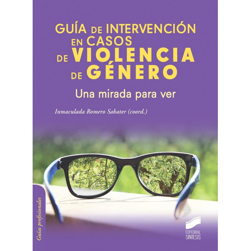 Guia Intervencion Violencia Genero Una Mirada Para Ver - ...