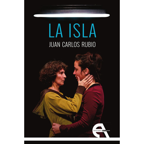 La Isla, De Rubio Cruz, Juan Carlos. Editorial Ediciones Antígona, S. L., Tapa Blanda En Español