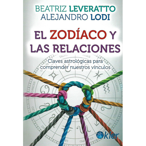Libro El Zodiaco Y Las Relaciones - Beatriz Leveratto Lodi