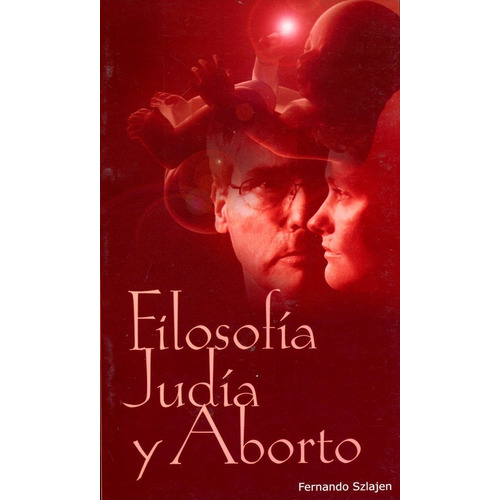 Filosofia Judia Y Aborto