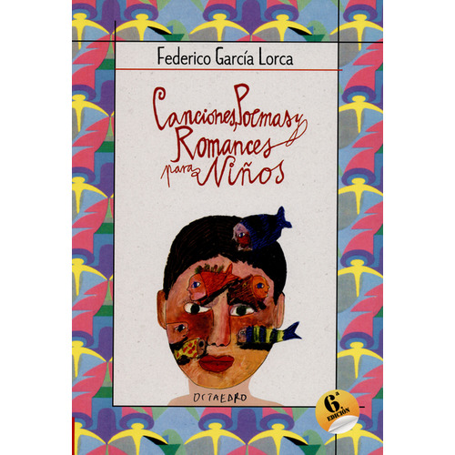 Canciones, Poemas Y Romances Para Niños, De Federico García Lorca. Editorial Octaedro, Tapa Blanda, Edición 6 En Español, 2013