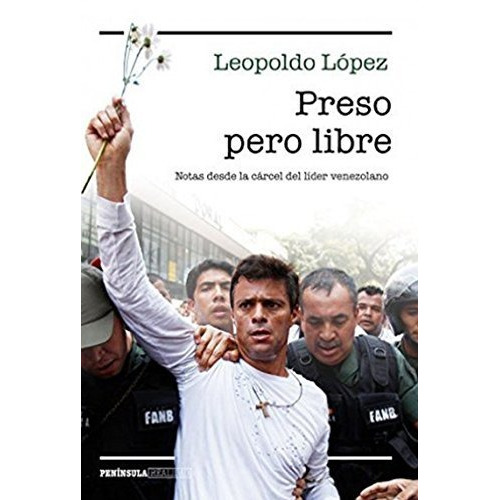 Preso Pero Libre - López, Leopoldo