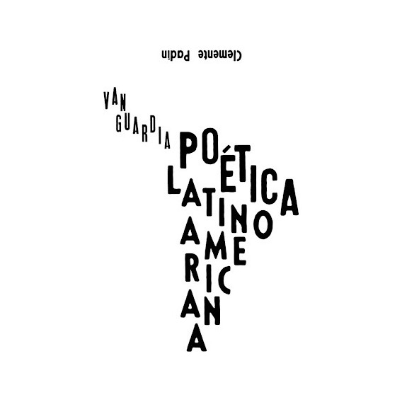 Vanguardia Poetica Latinoamericana - Clemente Padin