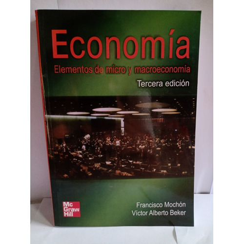 Economia Elementos De Micro Y Macro Mochon Beker