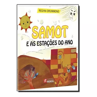 Samot E As Estacoes Do Ano, De Regina Drummond. Editora Rideel Em Português