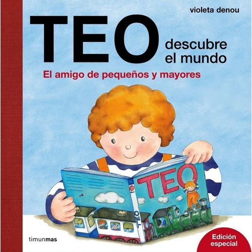 Teo descubre el mundo. EdiciÃÂ³n especial, de Denou,Violeta. Editorial Timun Mas Infantil, tapa dura en español