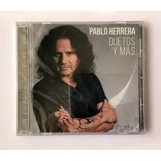 Cd Pablo Herrera - Duetos Y Más (ed. Chile, 2018)