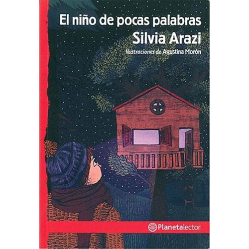 El Niño De Pocas Palabras - Planeta Lector