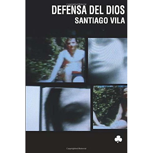 Defensa Del Dios, De Santiago Vila. Editorial El Nadir (w), Tapa Blanda En Español