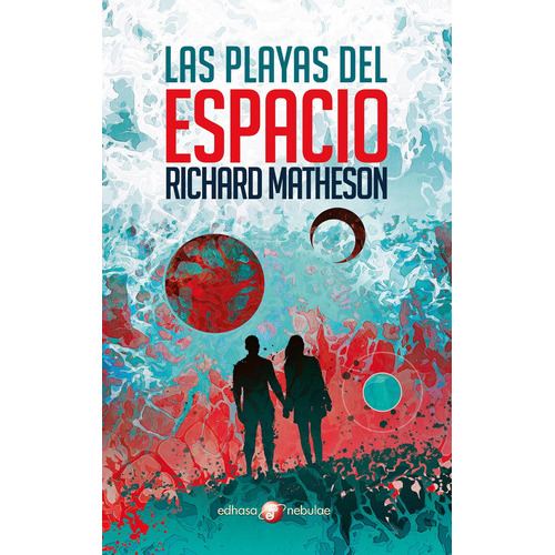 Las Playas Del Espacio, De /a Richard Matheson. Editorial Edhasa, Tapa Blanda En Español