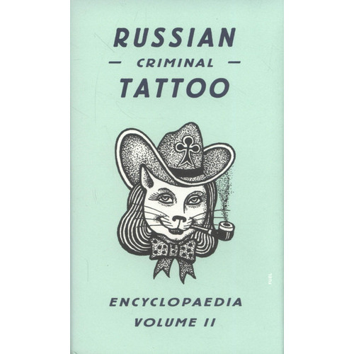 Russian Criminal Tattoo Encyclopaedia, Volume Ii: 2, De Danzig Baldaev. Editorial Fuel, Tapa Dura En Inglés, 2011