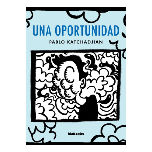 Una Oportunidad - Katchadjian, Pablo