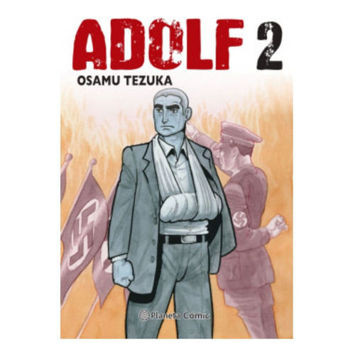 Osamu Tezuka Adolf Tankobon Nº 02/05 Adolf Ni Tsugu Editorial Planeta