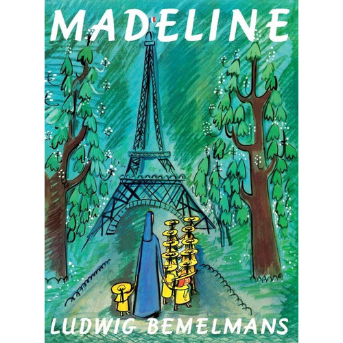 Madeline, De Ludwig Bemelmans. Editorial Libros Del Zorro Rojo, Tapa Blanda En Español, 2017