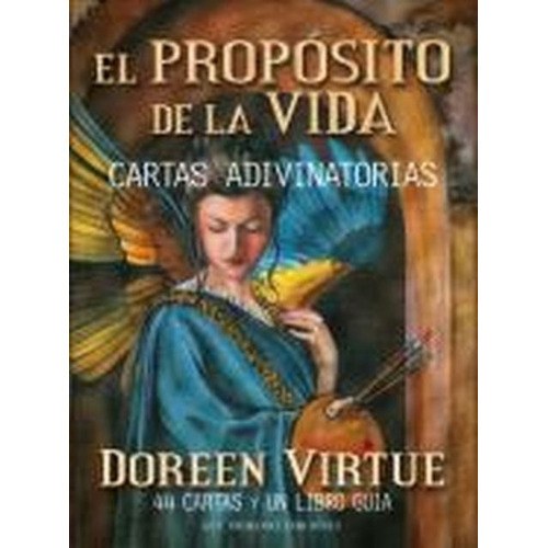 Doreen Virtue-el Proposito De La Vida