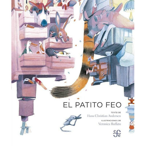 El Patito Feo / Pd, De Andersen, Hans Christian., Vol. No. Editorial Fce (fondo De Cultura Economica), Tapa Dura En Español, 1