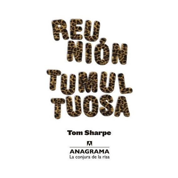 Tom Sharpe-reunion Tumultuosa