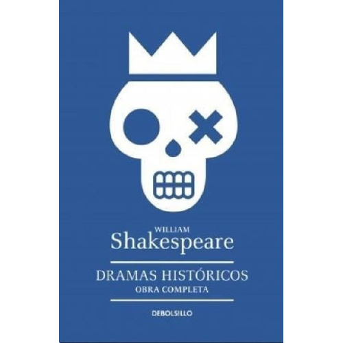 Obra Completa 3: Dramas Historicos - Shakespeare