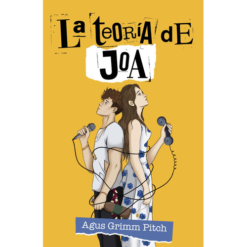 Libro La Teoria De Joa - Agus Grimm Pitch - Alfaguara